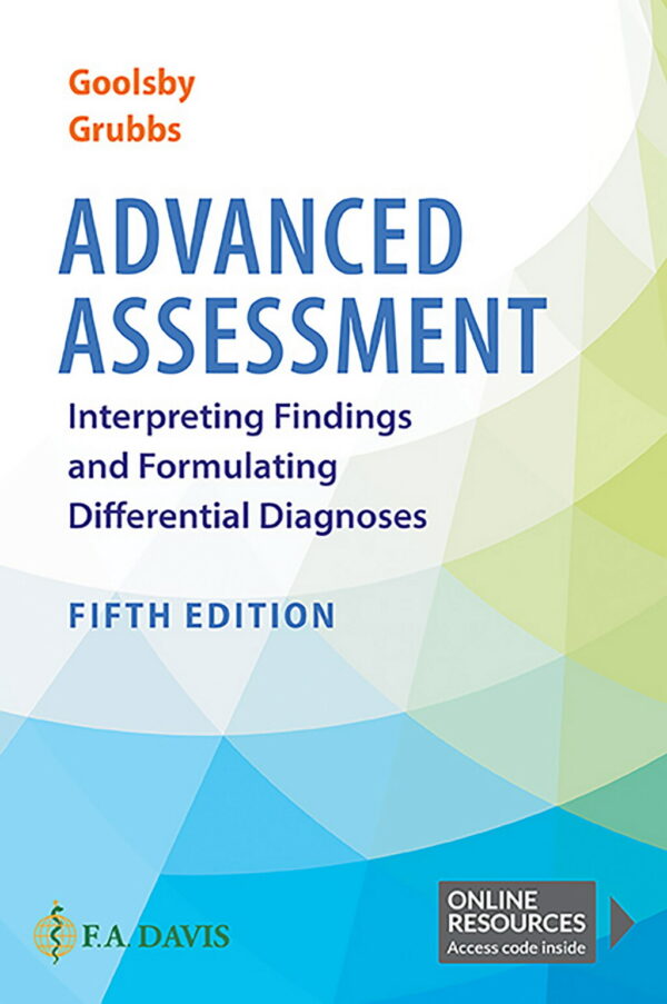 Advanced Assessment 5Th Edition Interpreting Findings And Formulating Differential Diagnoses