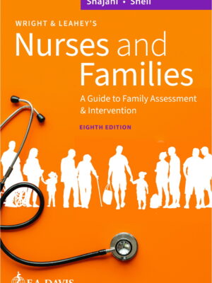 Wright & Leahey's Nurses and Families 8th Edition A Guide to Family Assessment and Intervention