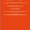 Administrative Law in Context 4th Edition