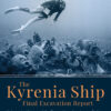 The Kyrenia Ship Final Excavation Report, Volume I History of the Excavation, Amphoras, Pottery and Coins as Evidence for Dating