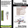 Creo Parametric 4.0 for Designers 4th Edition