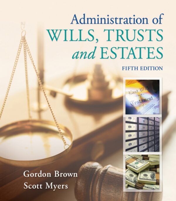 Administration Of Wills, Trusts, And Estates 5Thedition