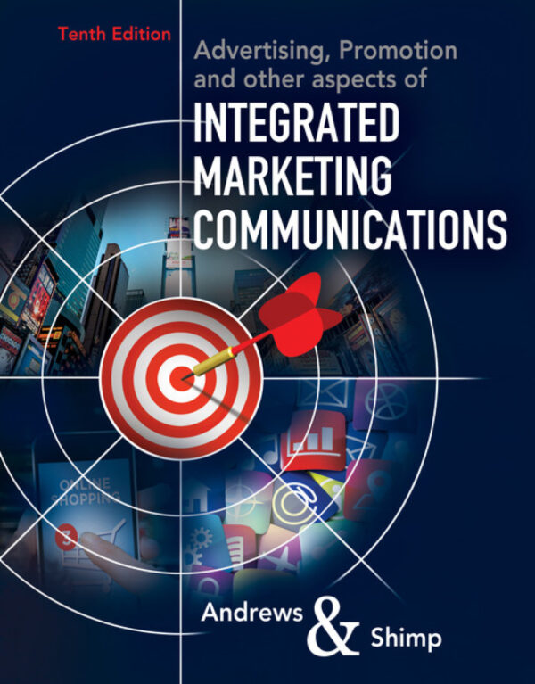 Advertising, Promotion, And Other Aspects Of Integrated Marketing Communications 10Thedition