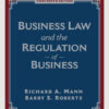 Business Law and the Regulation of Business 13thEdition