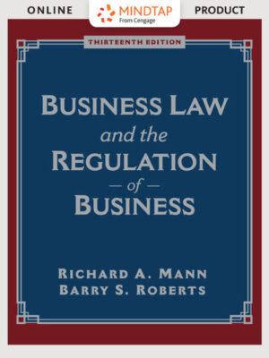 Business Law and the Regulation of Business 13thEdition