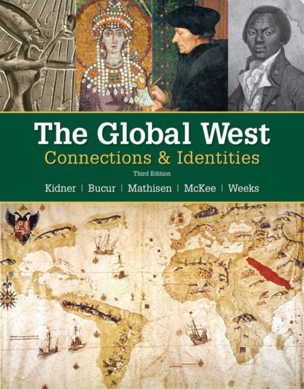 The Global West: Connections &Amp; Identities 3Rdedition