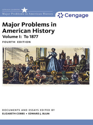 Major Problems in American History, Volume I 4thEdition