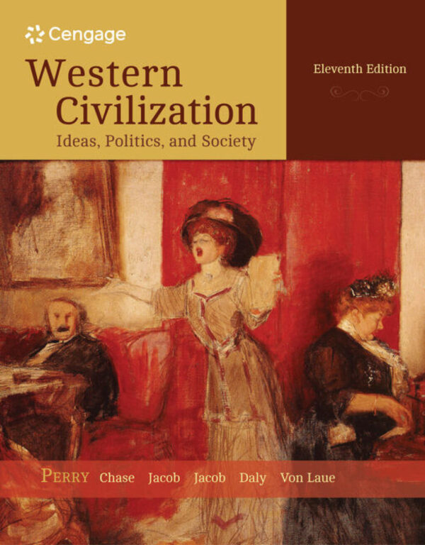 Western Civilization: Ideas, Politics, And Society 11Thedition
