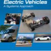 Electric Vehicles: A Systems Apporach 1st Edition