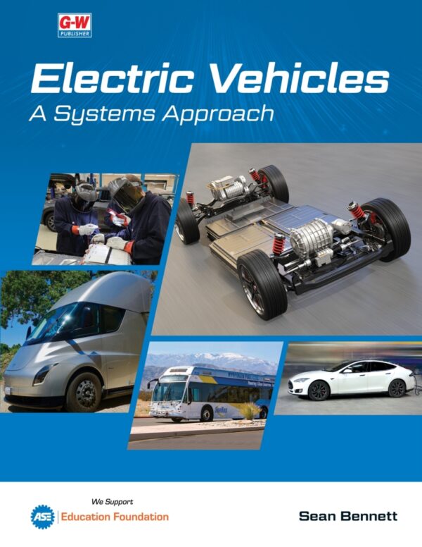 Electric Vehicles: A Systems Apporach 1St Edition