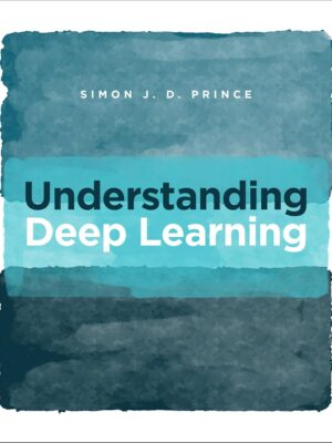 Understanding Deep Learning