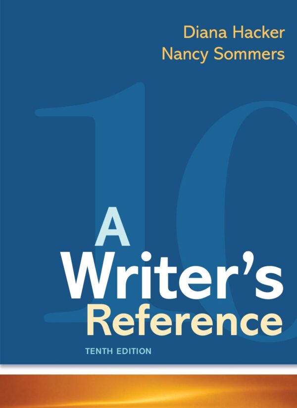 A Writer'S Reference 10Th Edition