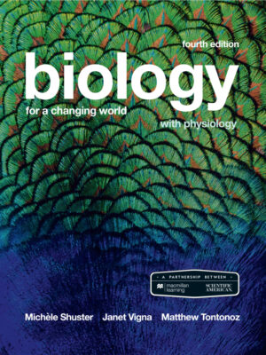Scientific American Biology for a Changing World with Physiology, 4th Edition