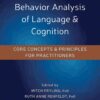 Applied Behavior Analysis of Language and Cognition: Core Concepts for Practitioners
