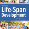 LifeSpan Development: A Comprehensive Guide to Human Growth and Development (18th Edition)