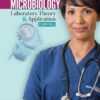 Microbiology: Laboratory Theory and Application, Essentials (2nd Edition)