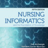 Nursing Informatics and the Foundation of Knowledge 5th Edition