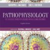 Pathophysiology: The Biologic Basis for Disease in Adults and Children, 8th Edition