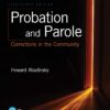 Probation and Parole: Corrections in the Community 13th Edition