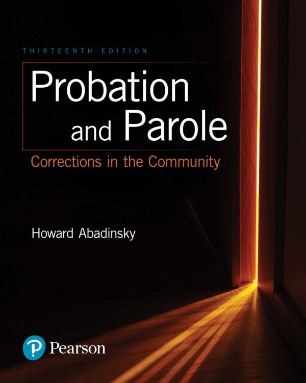 Probation And Parole: Corrections In The Community 13Th Edition