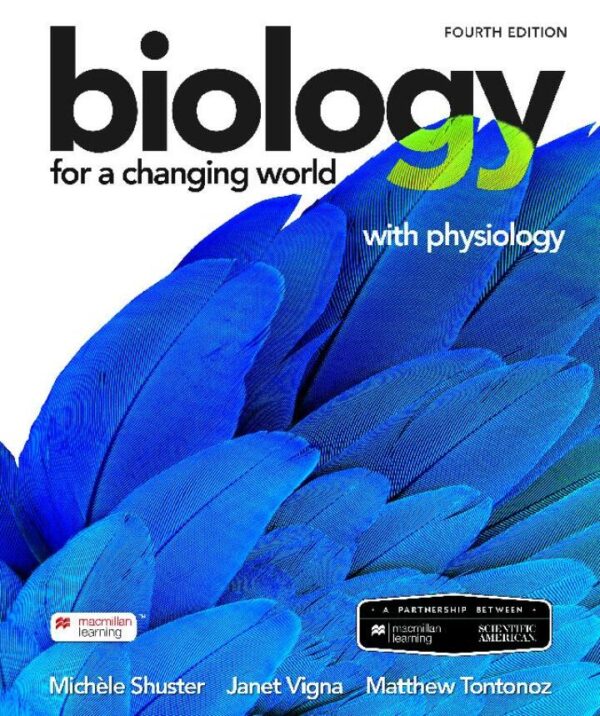 Scientific American Biology For A Changing World With Physiology, 4Th Edition