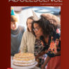 Steinberg's Adolescence: A Comprehensive Guide to the Physical, Cognitive, and Emotional Development of Adolescents