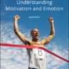 Understanding Motivation and Emotion: A Comprehensive Guide (7th Edition)