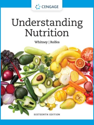 Understanding Nutrition 16th Edition