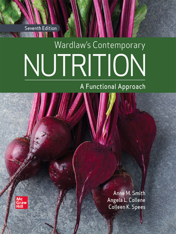 Wardlaw'S Contemporary Nutrition: A Functional Approach, 7Th Edition