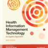 Health Information Management Technology: An Applied Approach, Sixth Edition
