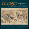 Voyages In World History, Volume I, Brief 2Nd Edition