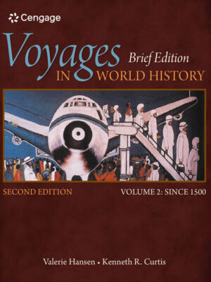 Voyages In World History, Volume Ii, Brief 2Nd Edition