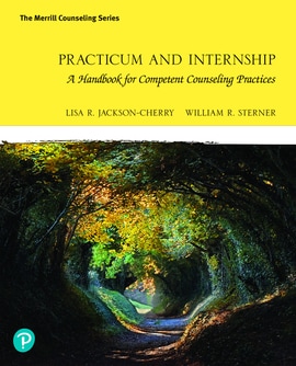Practicum and Internship: A Handbook for Competent Counseling Practices, 1st edition