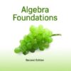 Algebra Foundations: Prealgebra, Introductory Algebra & Intermediate Algebra, 2nd edition