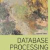 Database Processing: Fundamentals, Design, and Implementation, 16th edition