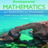Developmental Mathematics with Applications and Visualization: Prealgebra, Beginning Algebra, and Intermediate Algebra, 2nd edition