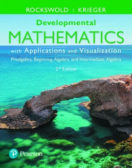 Developmental Mathematics with Applications and Visualization: Prealgebra, Beginning Algebra, and Intermediate Algebra, 2nd edition