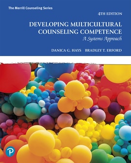 Developing Multicultural Counseling Competence: A Systems Approach, 4th edition