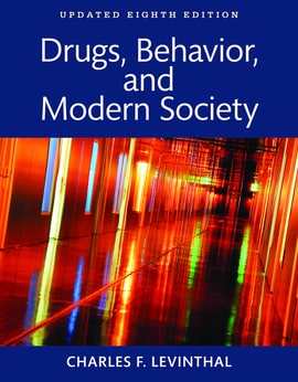 Drugs, Behavior, and Modern Society, 8th edition
