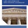 Law and Ethics in Educational Leadership, 2nd edition
