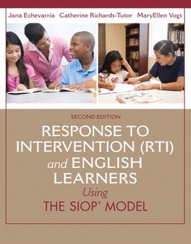 Response to Intervention (RTI) and English Learners: Using the SIOP Model, 2nd edition