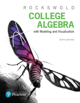 College Algebra with Modeling and Visualization, 6th edition