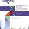 Your Office: Getting Started with Business Communication, 1st edition