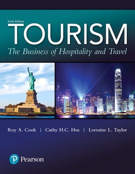 Tourism: The Business of Hospitality and Travel, 6th edition
