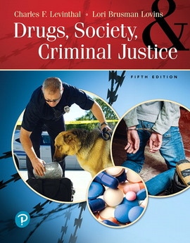 Drugs, Society and Criminal Justice, 5th edition