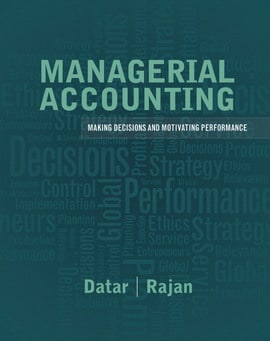 Managerial Accounting: Decision Making and Motivating Performance, 1st edition