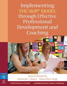 Implementing the SIOP Model Through Effective Professional Development and Coaching, 1st edition