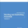 Routing and Switching Essentials v6 Labs & Study Guide, 1st edition